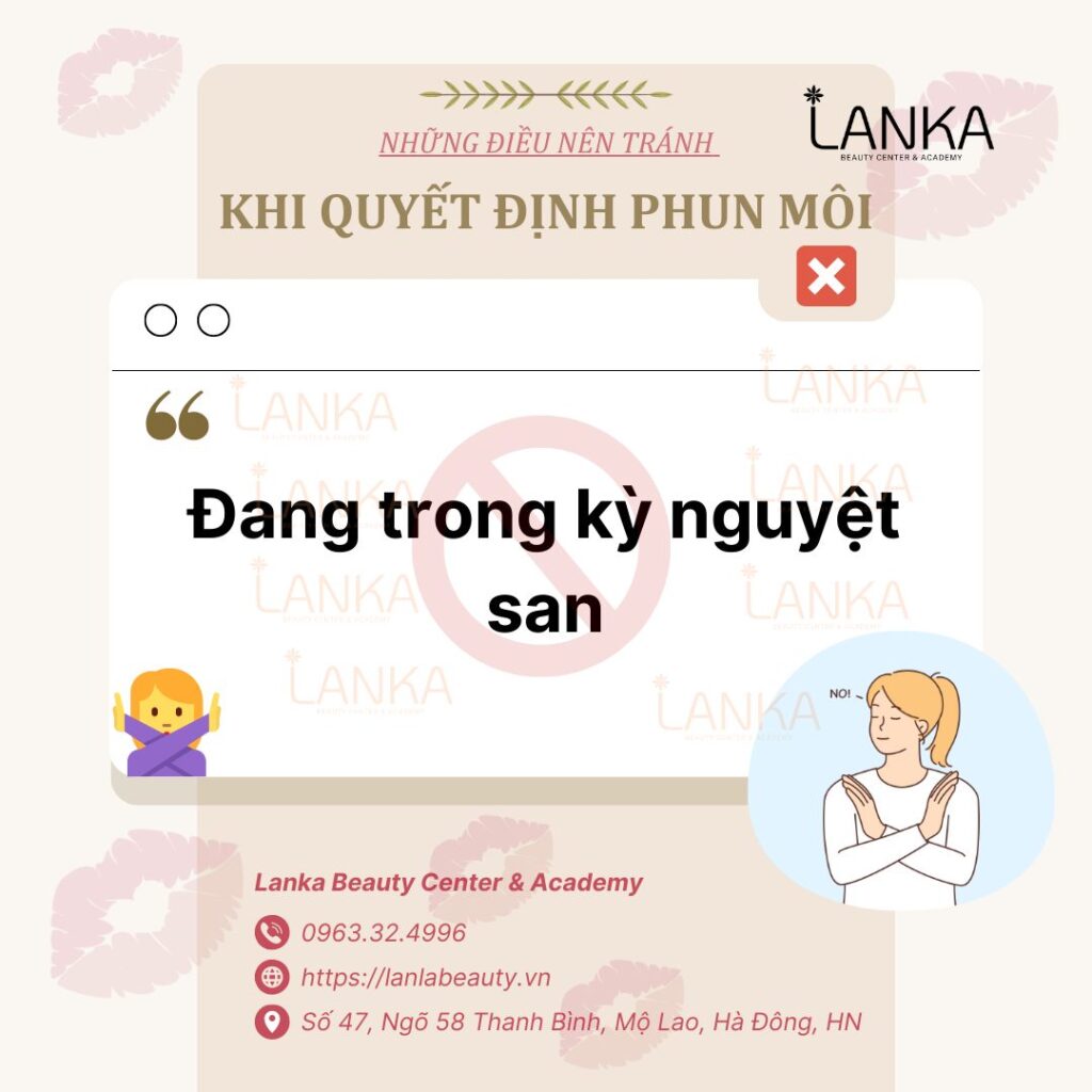 Dang trong kỳ nguyệt san không nên phun môi